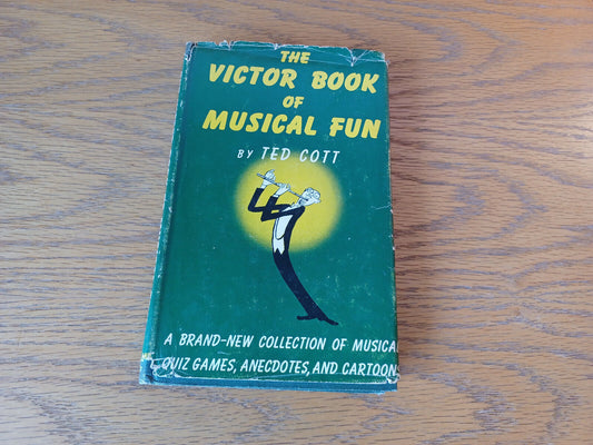 The Victor Book Of Musical Fun Ted Cott 1945 Hardcover Dust Jacket Simon And Sch