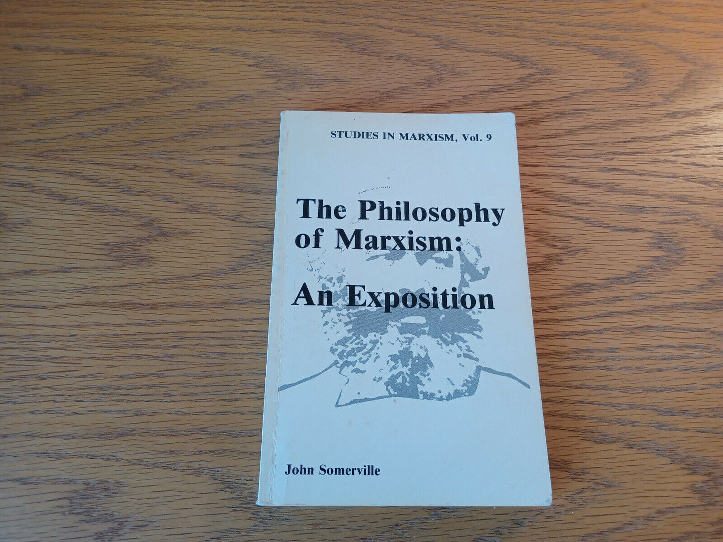 The Philosophy Of Marxism An Exposition John Somerville 1983 Paperback Marxist E