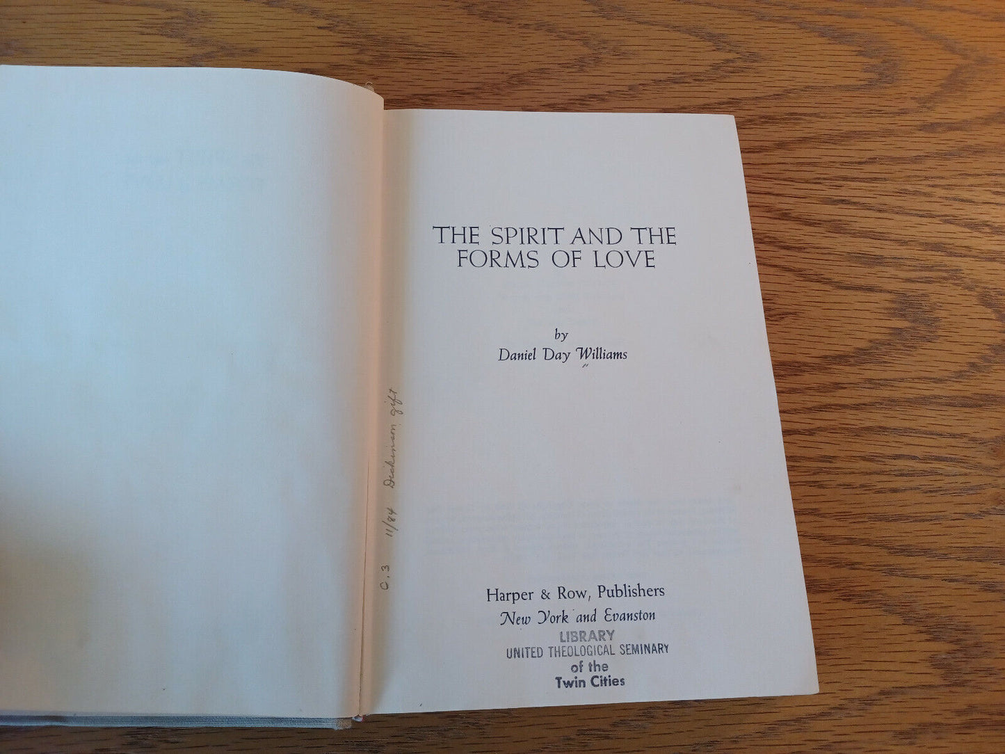 The Spirit And The Forms Of Love Daniel Day Williams 1968 1st United States Edit