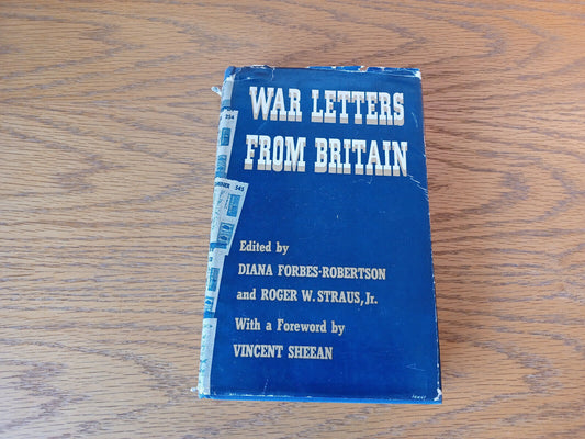 War Letters From Britain 1941 Diana Forbes Robertson Hardcover Dust Jacket