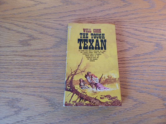 The Tough Texan 1963 Bantam Books Paperback Will Cook