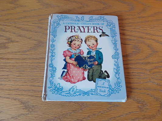 A Catholic Child's Book Of Prayers Margaret Campbell 1961 Hardcover Guild Press