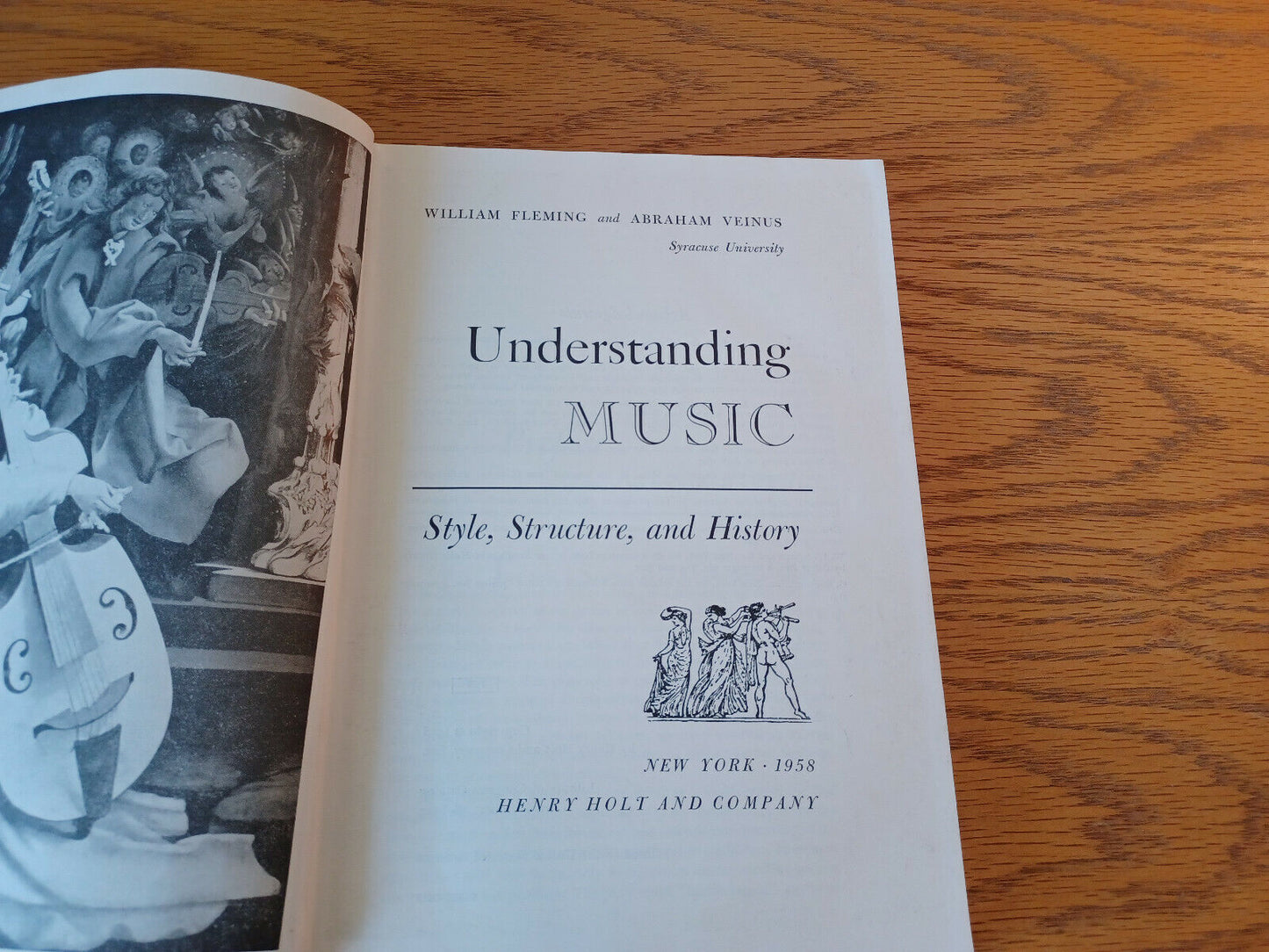 Understanding Music William Fleming And Abraham Veinus 1958 Hardcover W/ Teacher