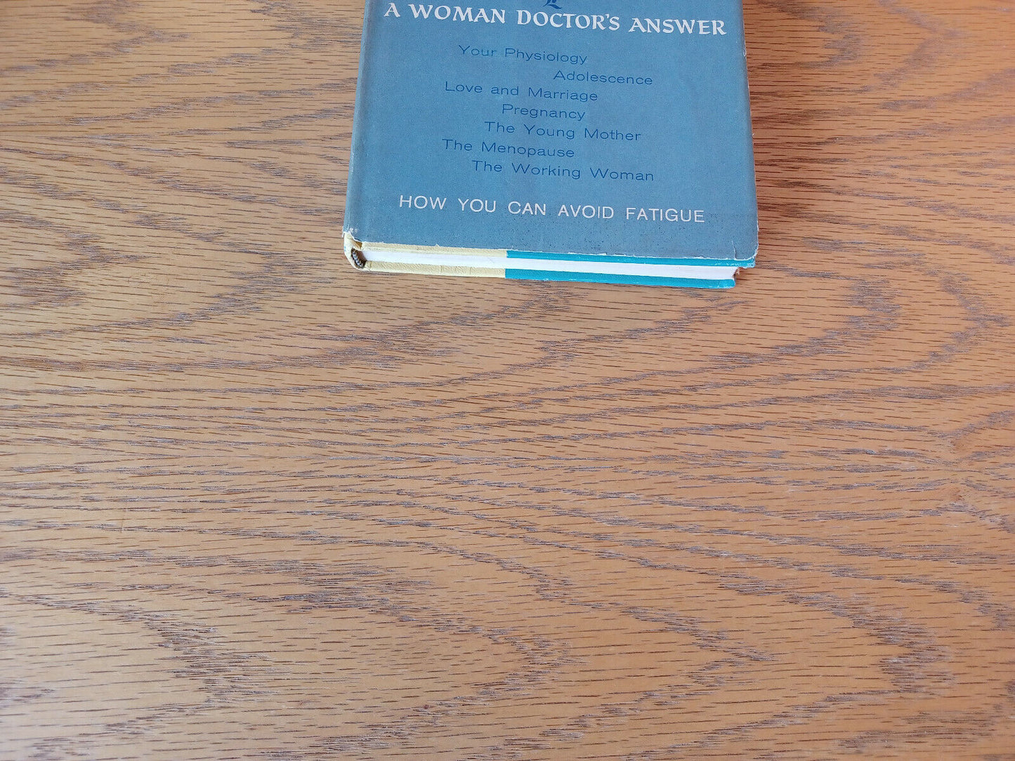 Women And Fatigue Dr Marion Hilliard 1960 Book Club Edition Hardcover Dust Jacke