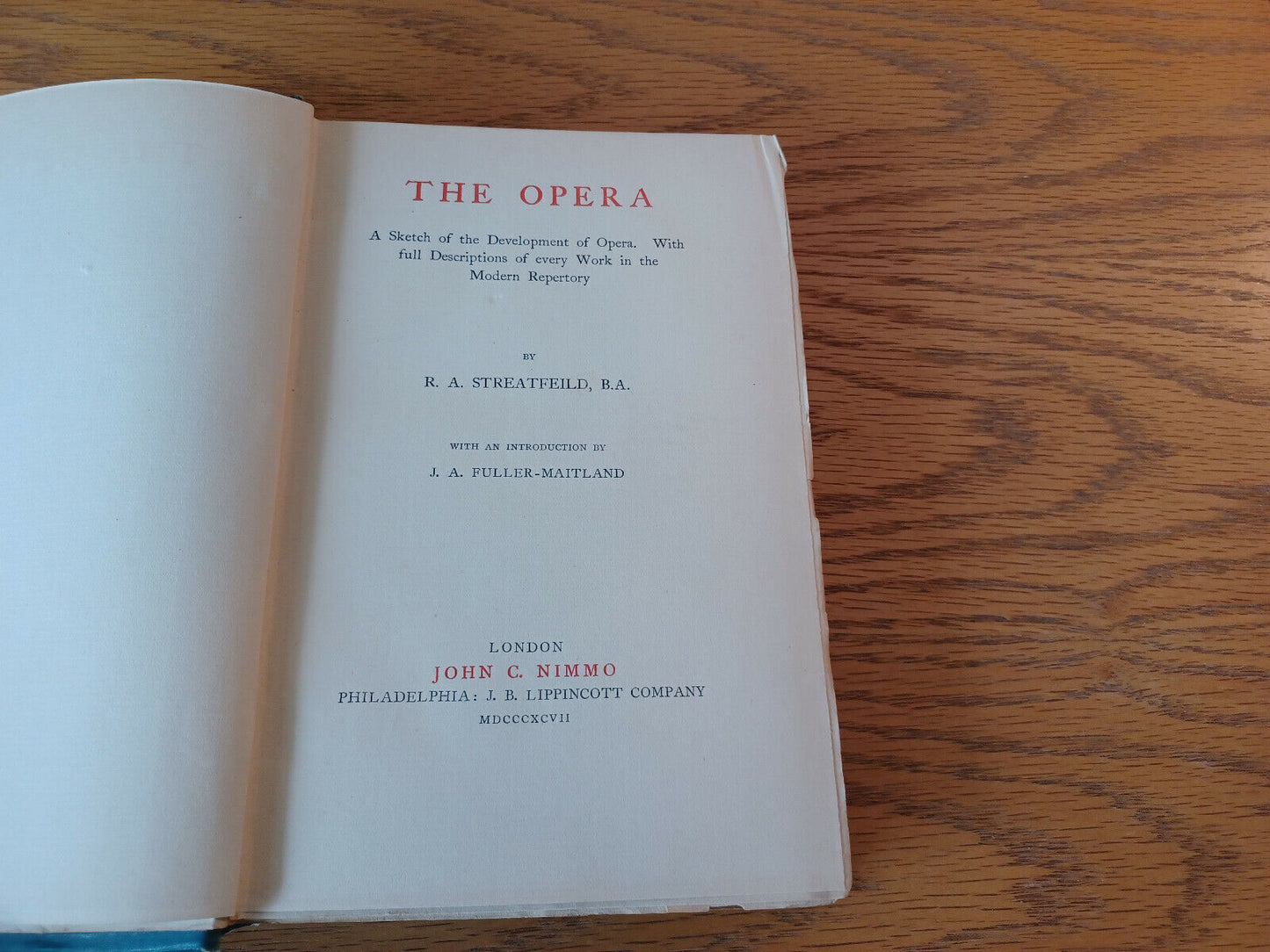 The Opera R A Streatfeild 1897 Hardcover John C Nimmo