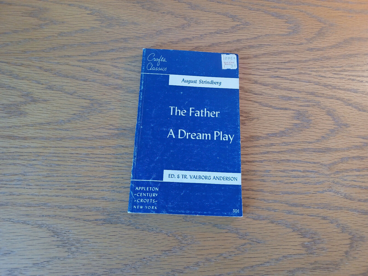 The Father A Dream Play August Strindberg 1964 Appleton-Century-Crofts