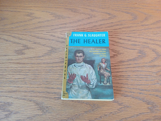 The Healer Frank G Slaughter 1958 Permabooks Paperback