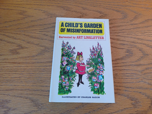 A Child's Garden Of Misinformation Art Linkletter 1965 Book Club Edition Hardcov