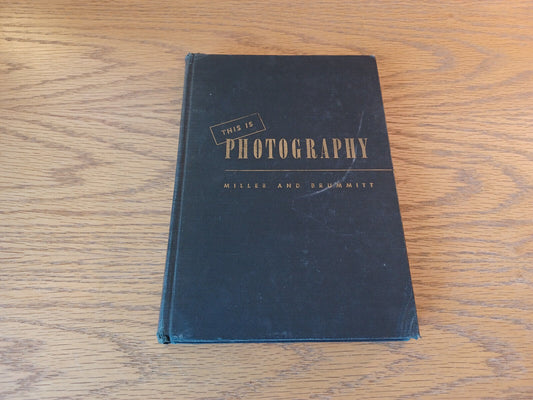 This Is Photography Its Means And Ends Thomas H Miller 1945 Hardcover 1st Ed Gar