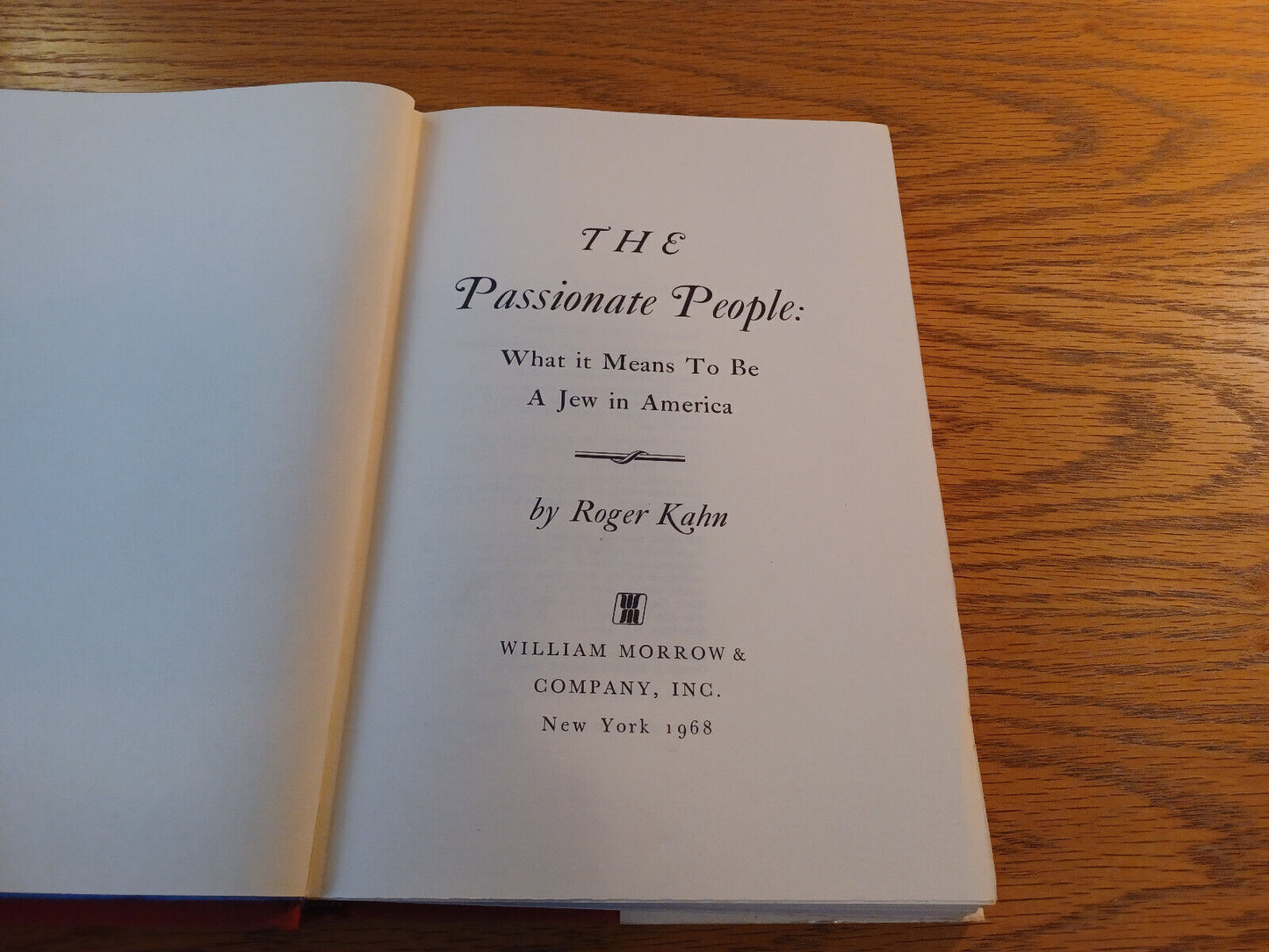 The Passionate People Roger Kahn 1968 Hardcover Dust Jacket William Morrow