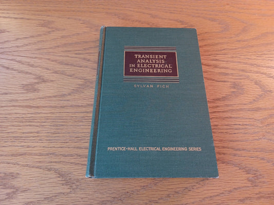 Transient Analysis In Electrical Engineering Sylvan Fish 1955 Hardcover Prentice