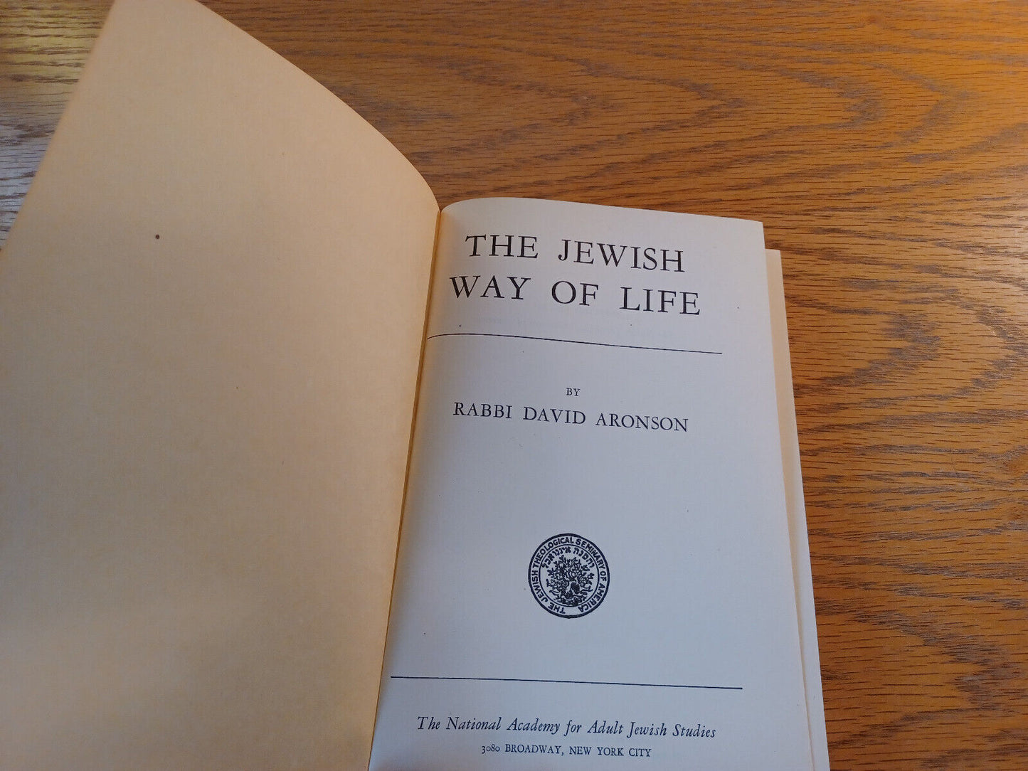 The Jewish Way Of Life Rabbi David Aronson 1946 Hardcover National Academy For A