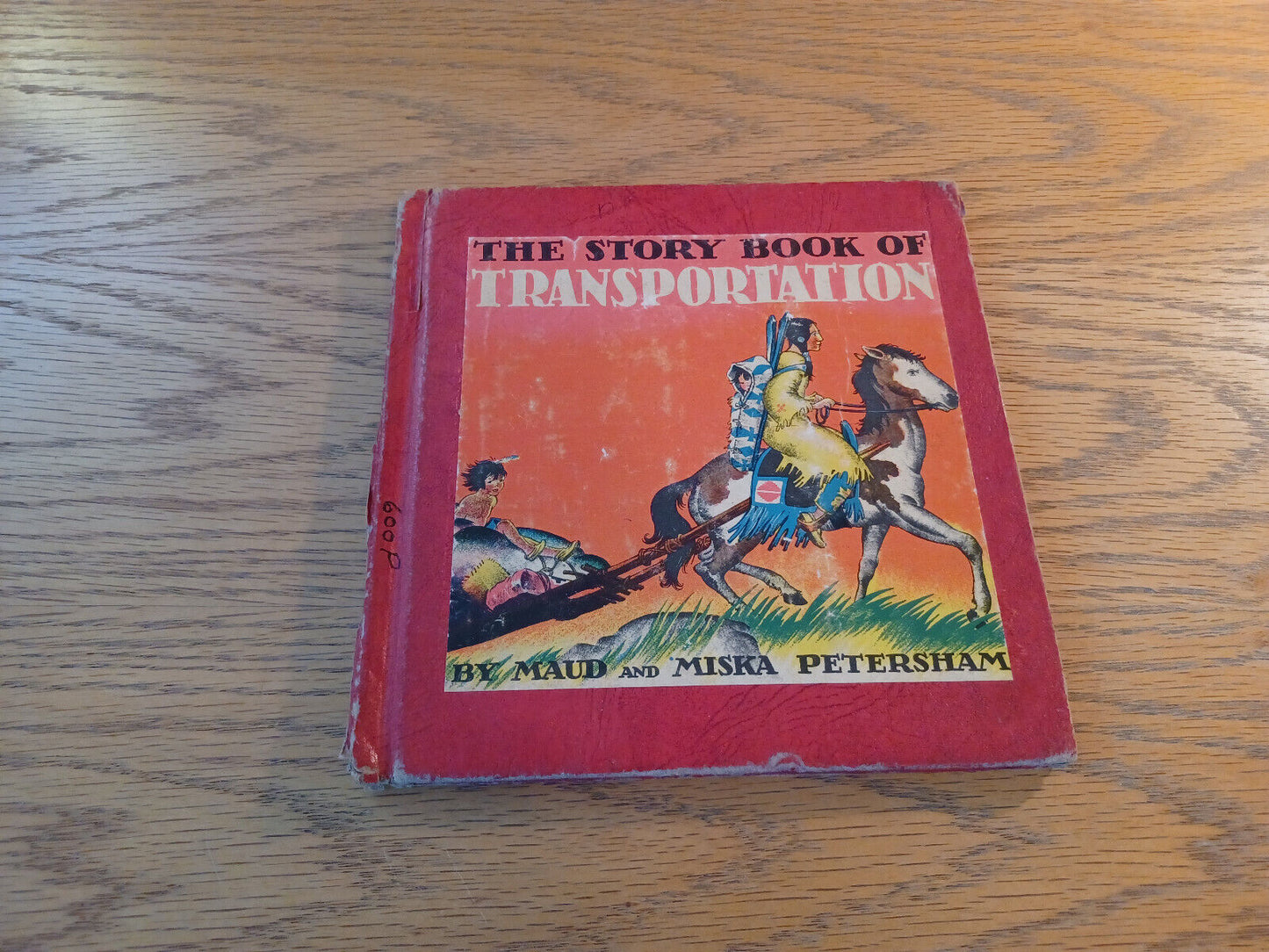 The Story Book Of Transportation Maud And Miska Petersham 1947 Hardcover John C