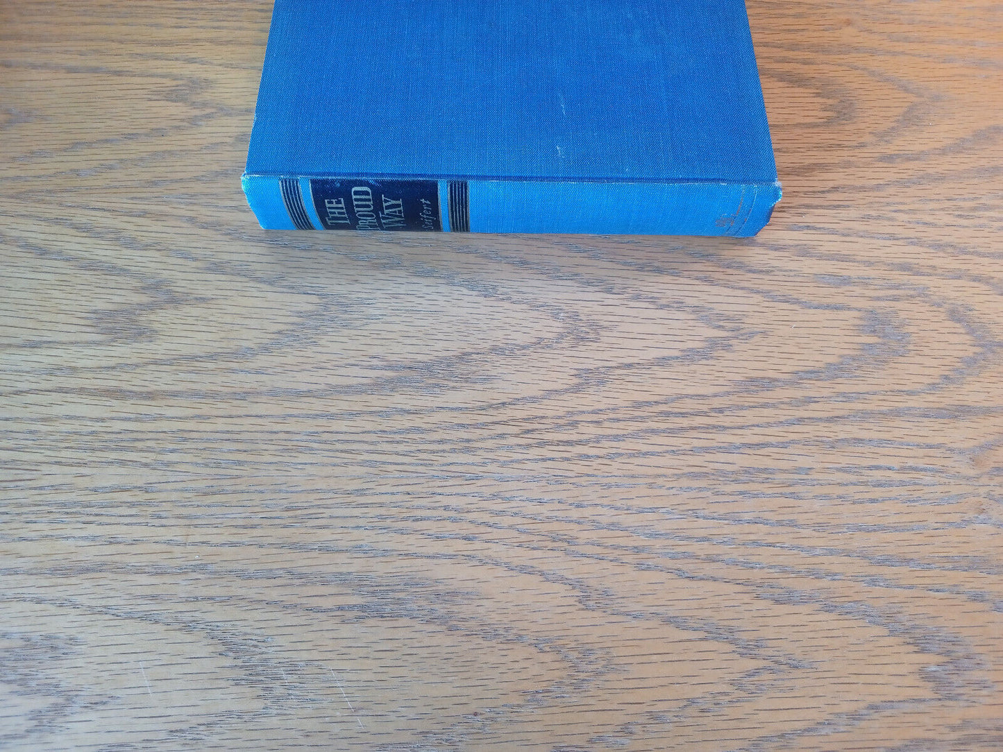 The Proud Way Shirley Seifert 1948 Hardcover Peoples Book Club