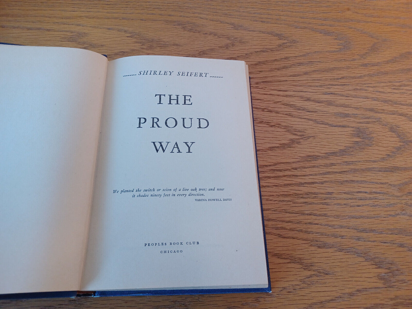 The Proud Way Shirley Seifert 1948 Hardcover Peoples Book Club