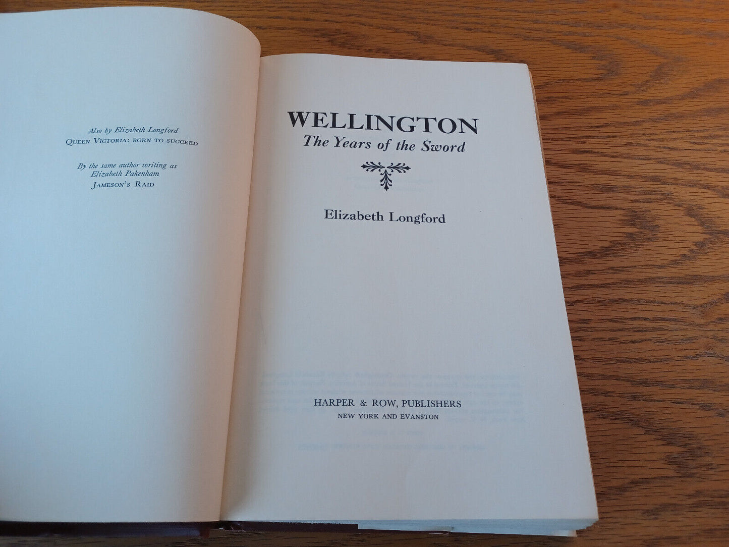 Wellington The Years Of The Sword Elizabeth Longford 1969 Harper & Row