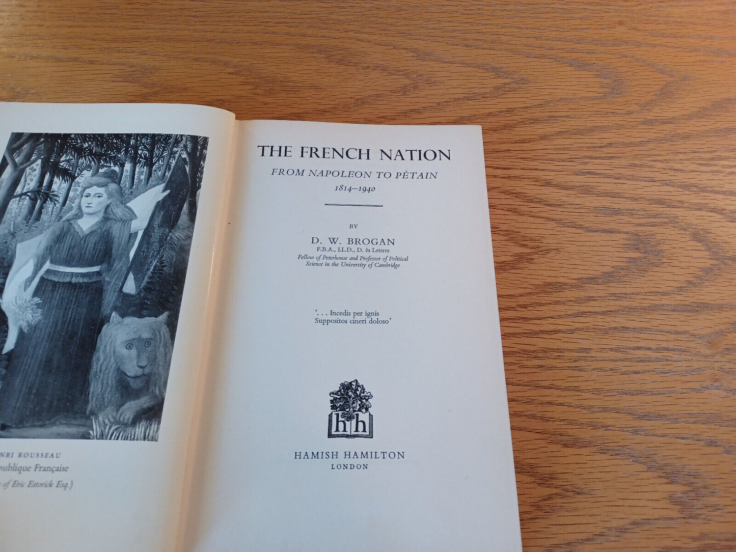 The French Nation From Napoleon To Petain 1957 Hardcover D W Brogan Hamish Hamil