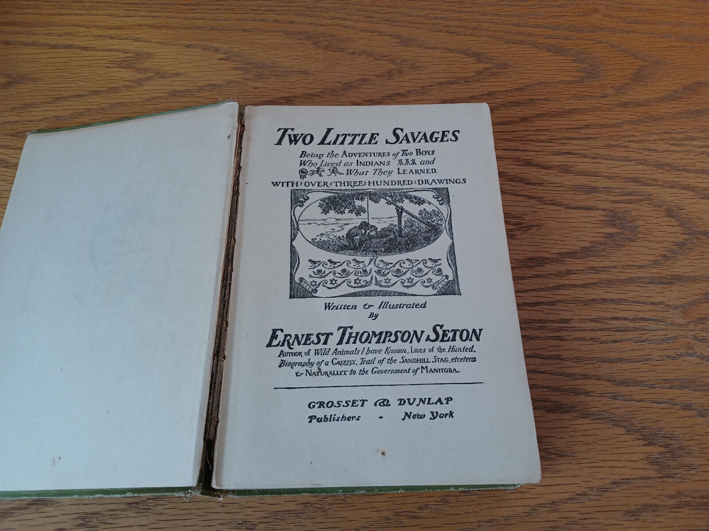 Two Little Savages Ernest Thompson Seton 1911 Hardcover Grosset & Dunlap