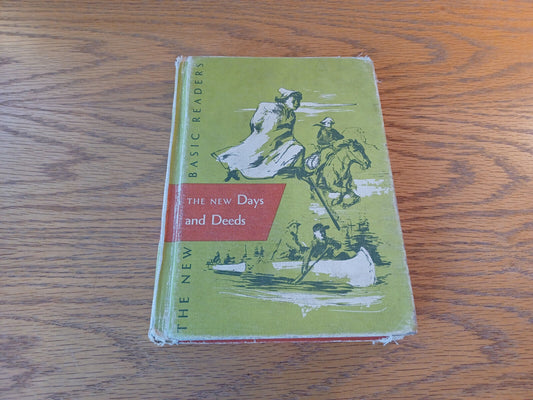 The New Days And Deeds William S Gray 1955 Hardcover Scott Foresman