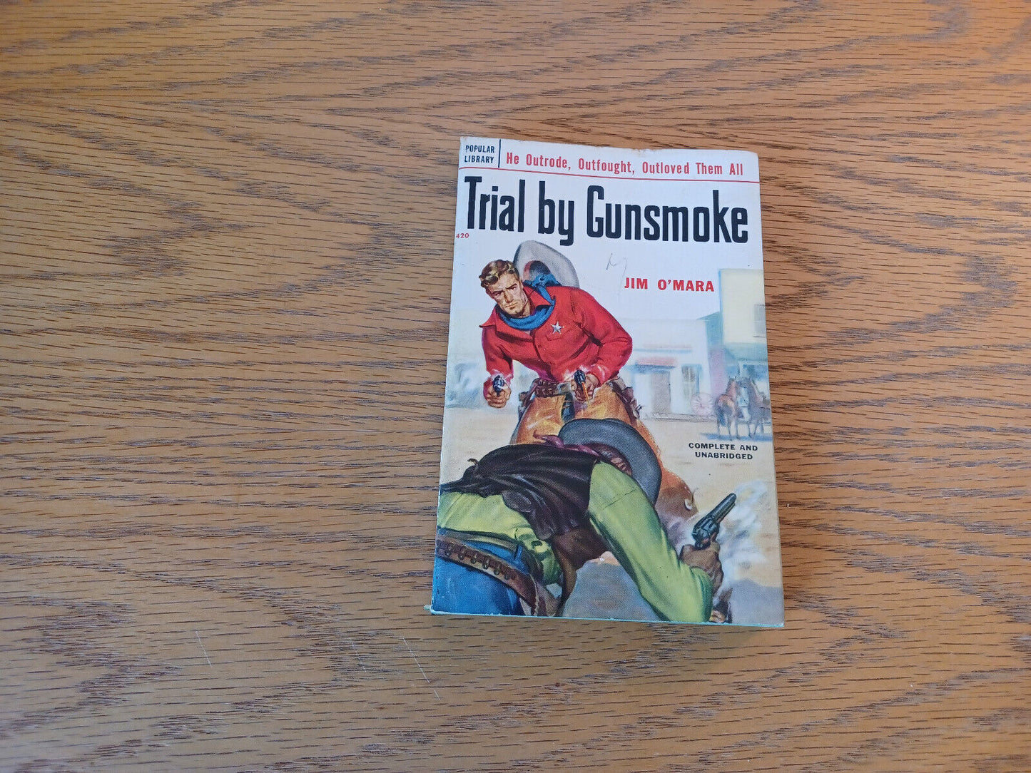 Trial By Gunsmoke Jim O'Mara 1952 Paperback Popular Library