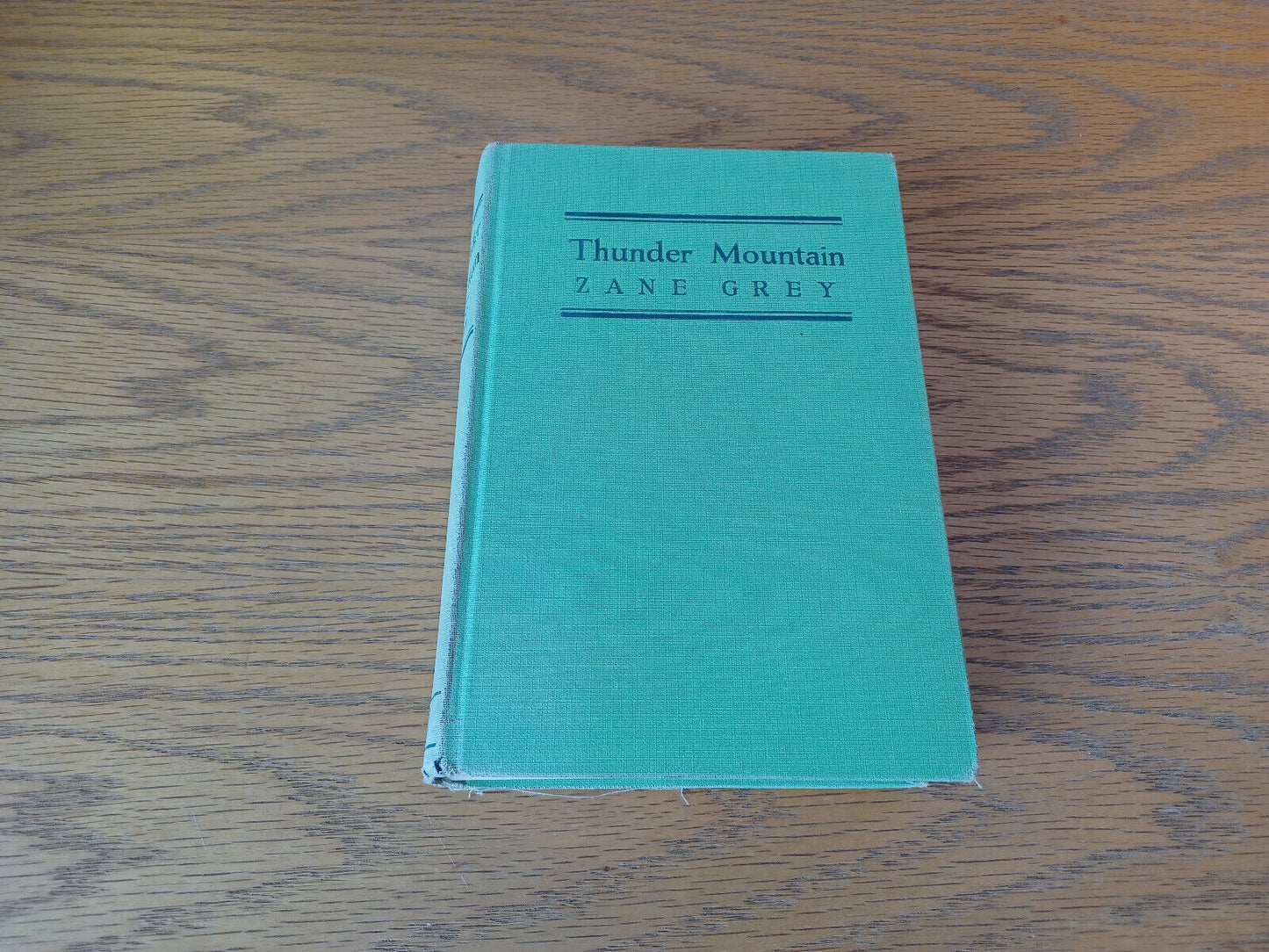 Thunder Mountain Zane Grey 1935 Hardcover Grosset & Dunlap