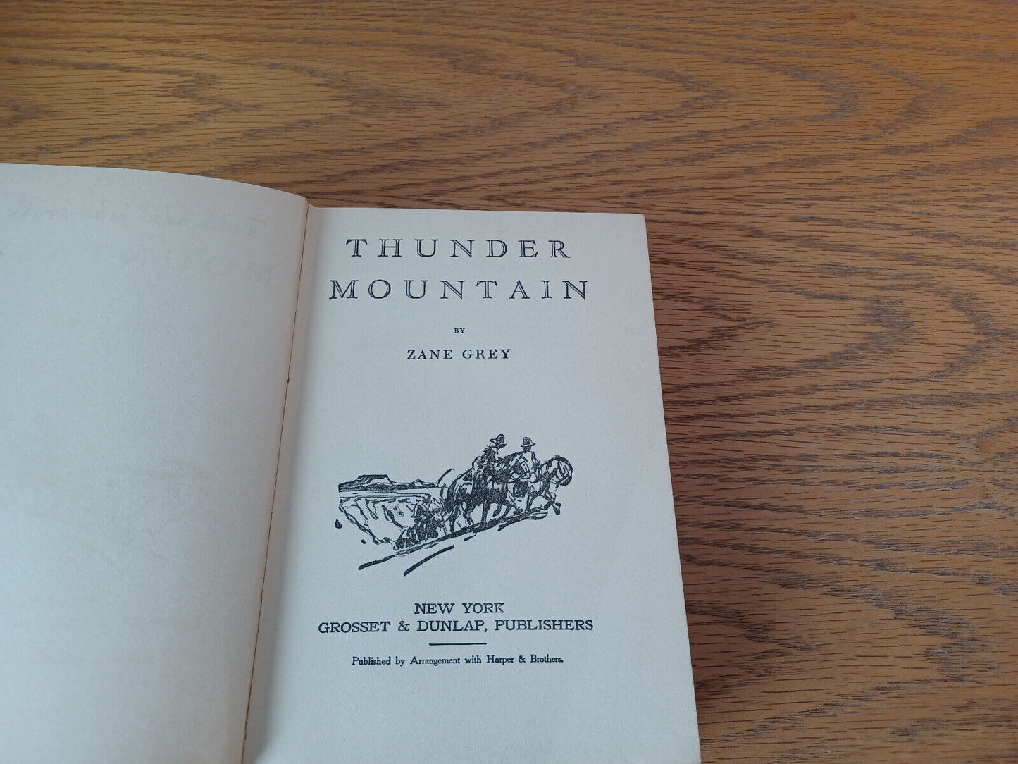 Thunder Mountain Zane Grey 1935 Hardcover Grosset & Dunlap