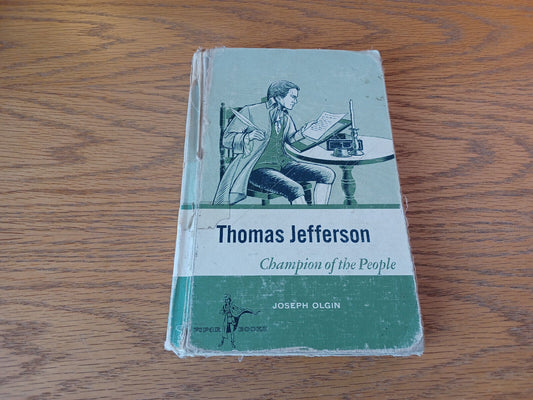 Thomas Jefferson Champion Of The People Joseph Olgin 1960 Hardcover Houghton Mif