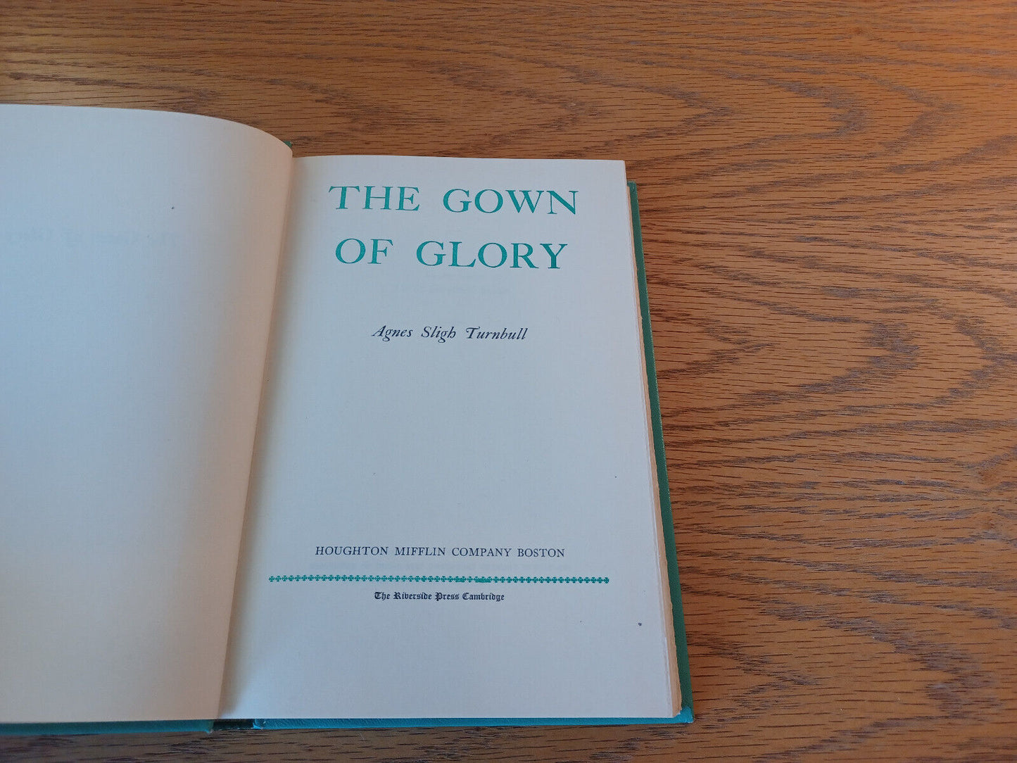 The Gown Of Glory Agnes Sligh Turnbull 1952 Hardcover Houghton Mifflin