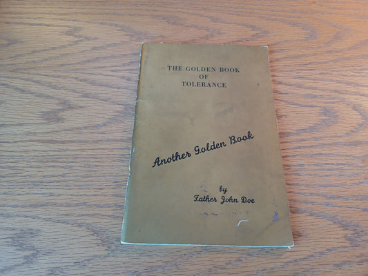 The Golden Book Of Tolerance Father John Doe 1978 Paperback SMT Guild