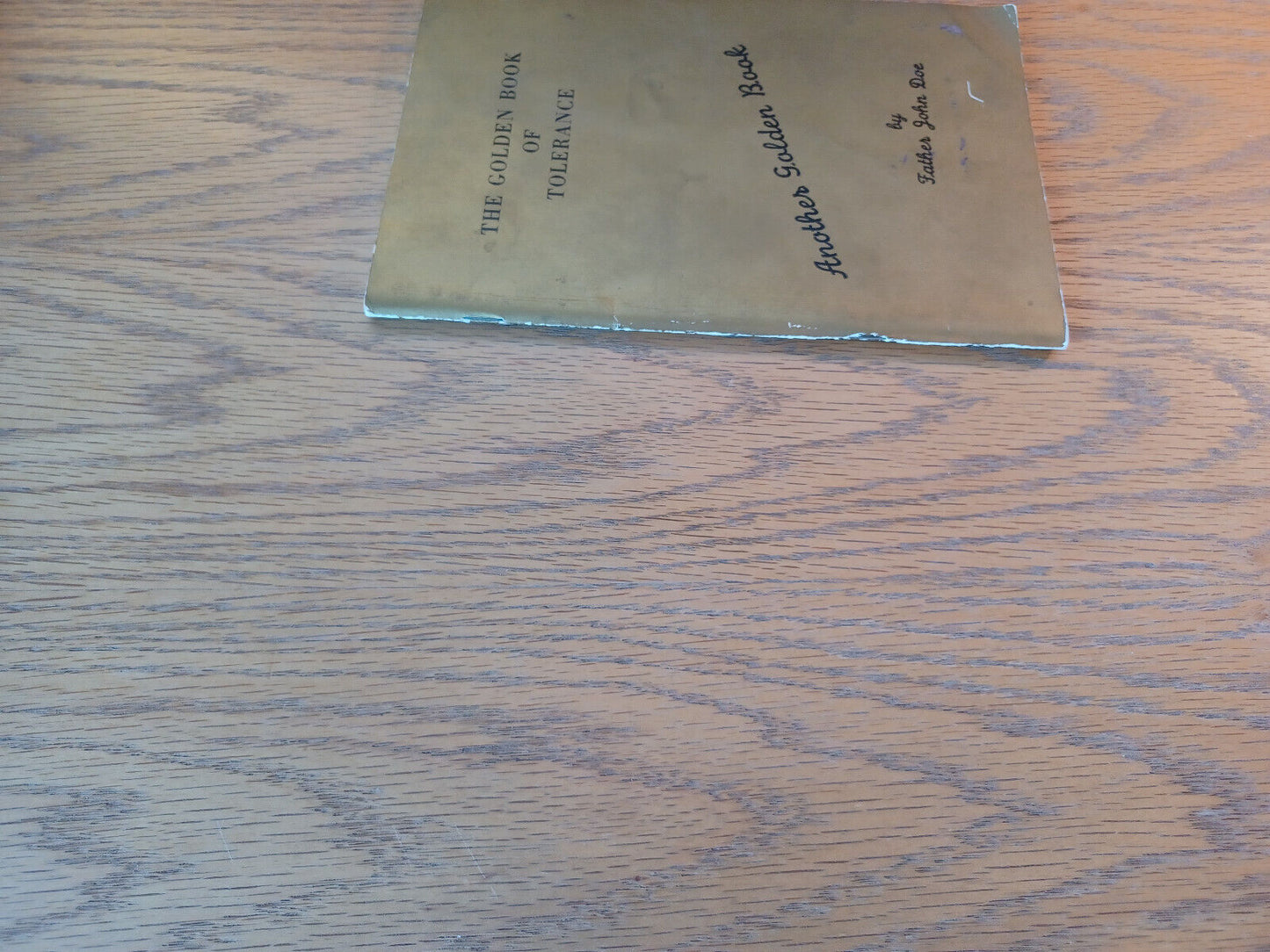 The Golden Book Of Tolerance Father John Doe 1978 Paperback SMT Guild