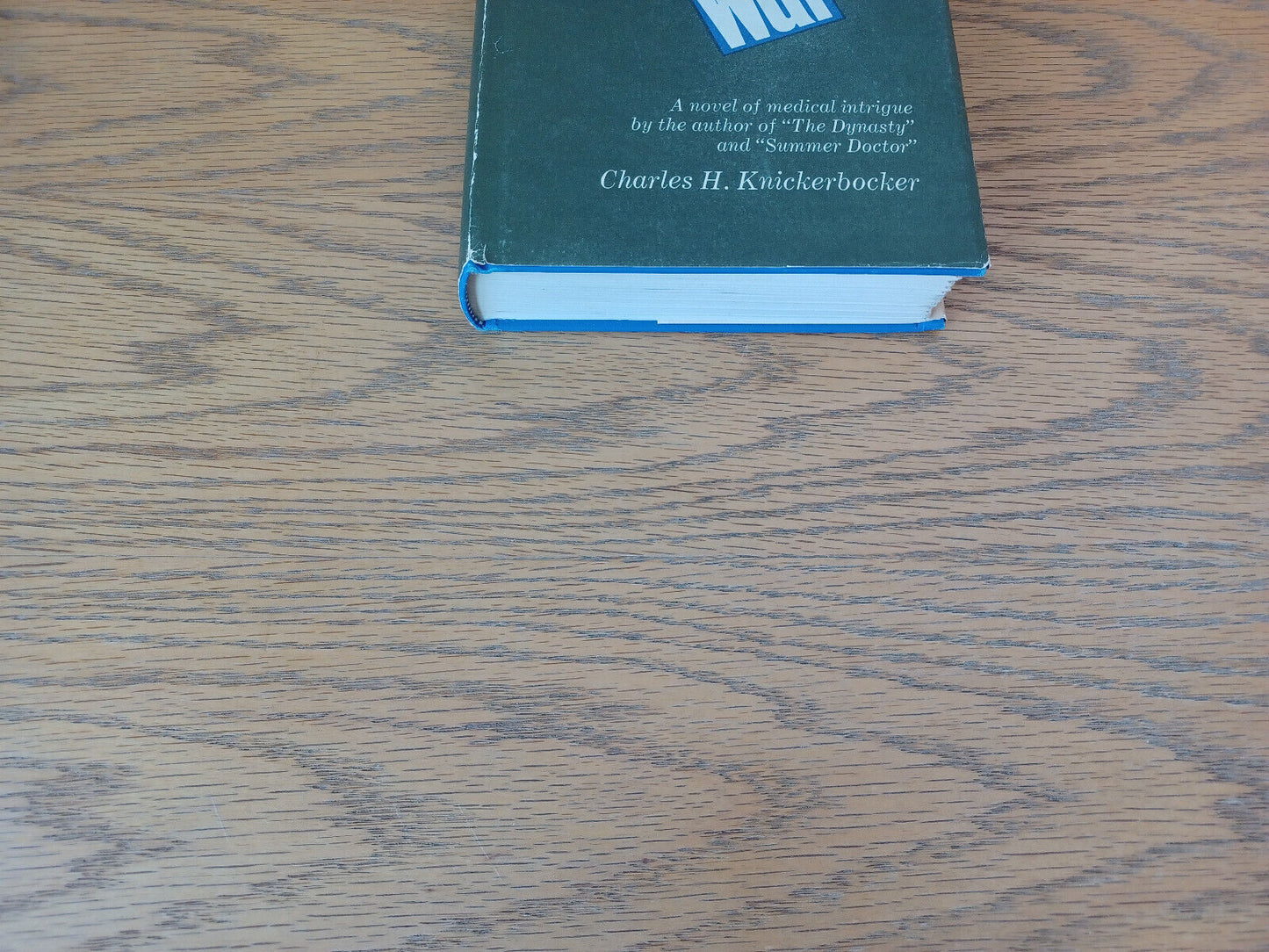 The Hospital War Charles H Knickerbocker 1966 Book Club Edition Doubleday