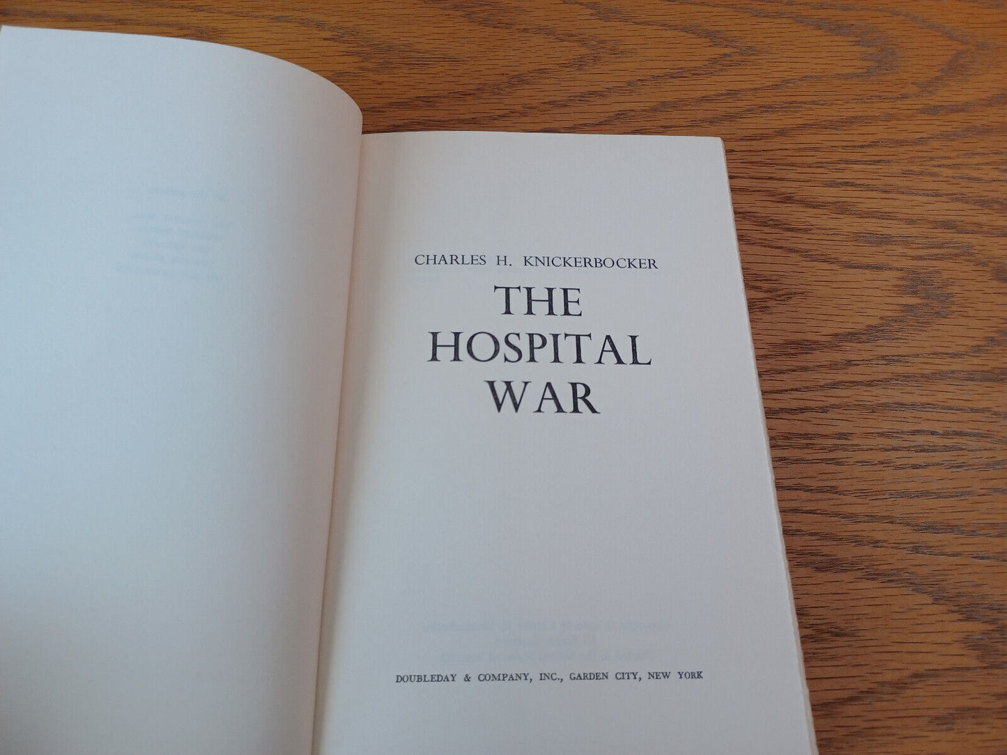 The Hospital War Charles H Knickerbocker 1966 Book Club Edition Doubleday