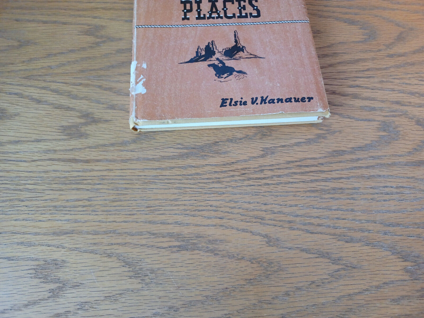 The Old West People And Places Elsie V Hanauer 1969 A S Barnes Hardcover Dust Ja