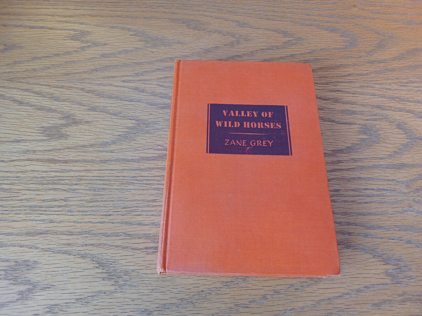 Valley Of Wild Horses Zane Grey 1927 Hardcover Grosset & Dunlap