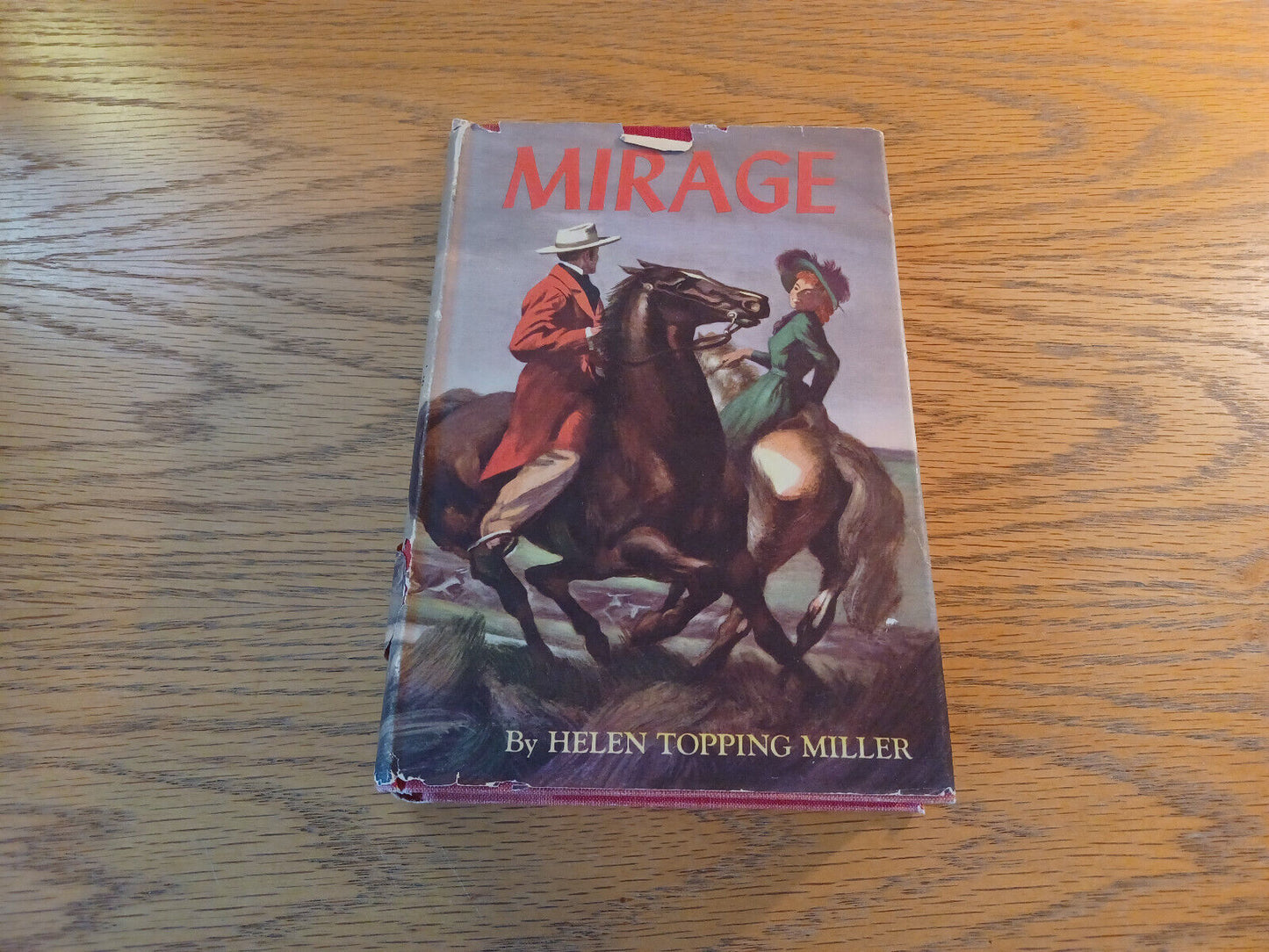 Mirage Helen Topping Miller 1949 Hardcover Dust Jacket Peoples Book Club