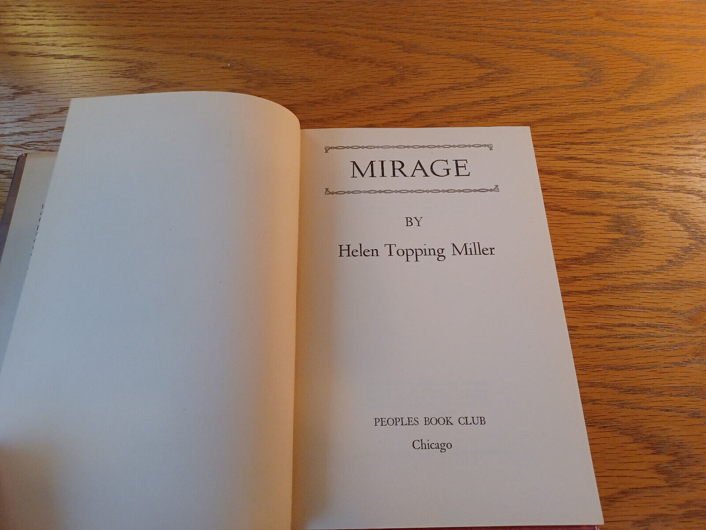 Mirage Helen Topping Miller 1949 Hardcover Dust Jacket Peoples Book Club