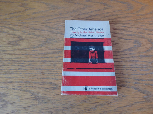 The Other America Michael Harrington 1964 Penguin Books Paperback