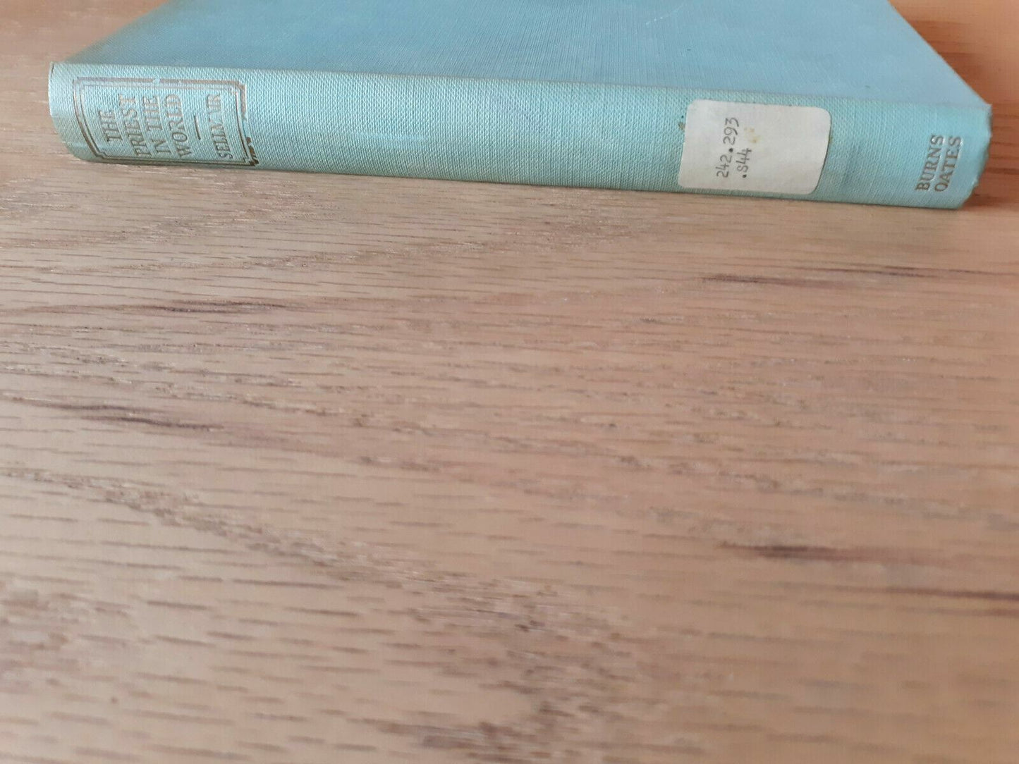 The Priest in the World (NoDust) by Rev. Josef Sellmair 1959 Hardcover