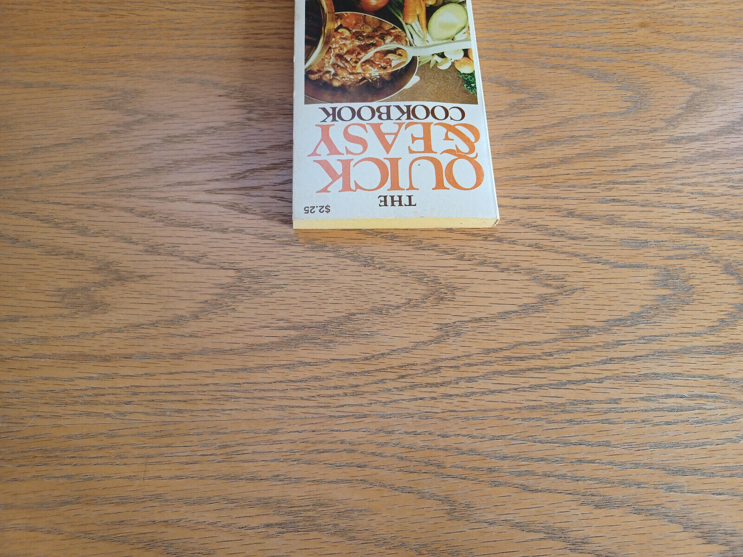 The Quick & Easy Cookbook Joan Savin 1978 Ventura Associates