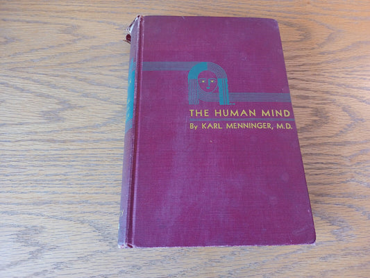 The Human Mind Karl A Menninger 1930 Hardcover Literary Guild Of America