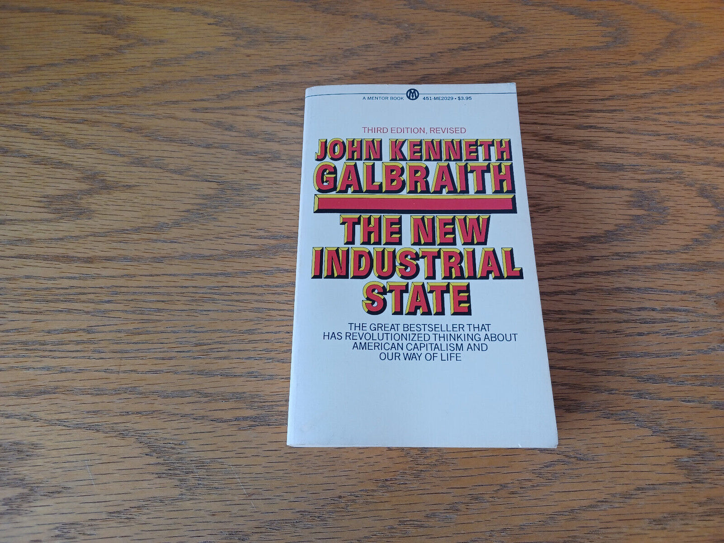 The New Industrial State John Kenneth Galbraith 1979 New American Library Paperb