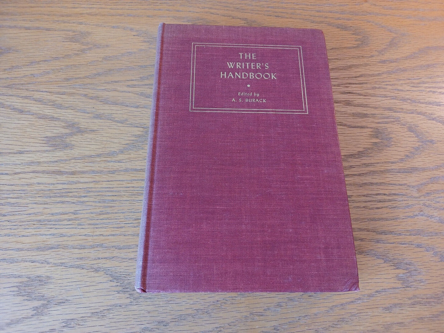 The Writer's Handbook A S Burack 1949 Hardcover The Writer