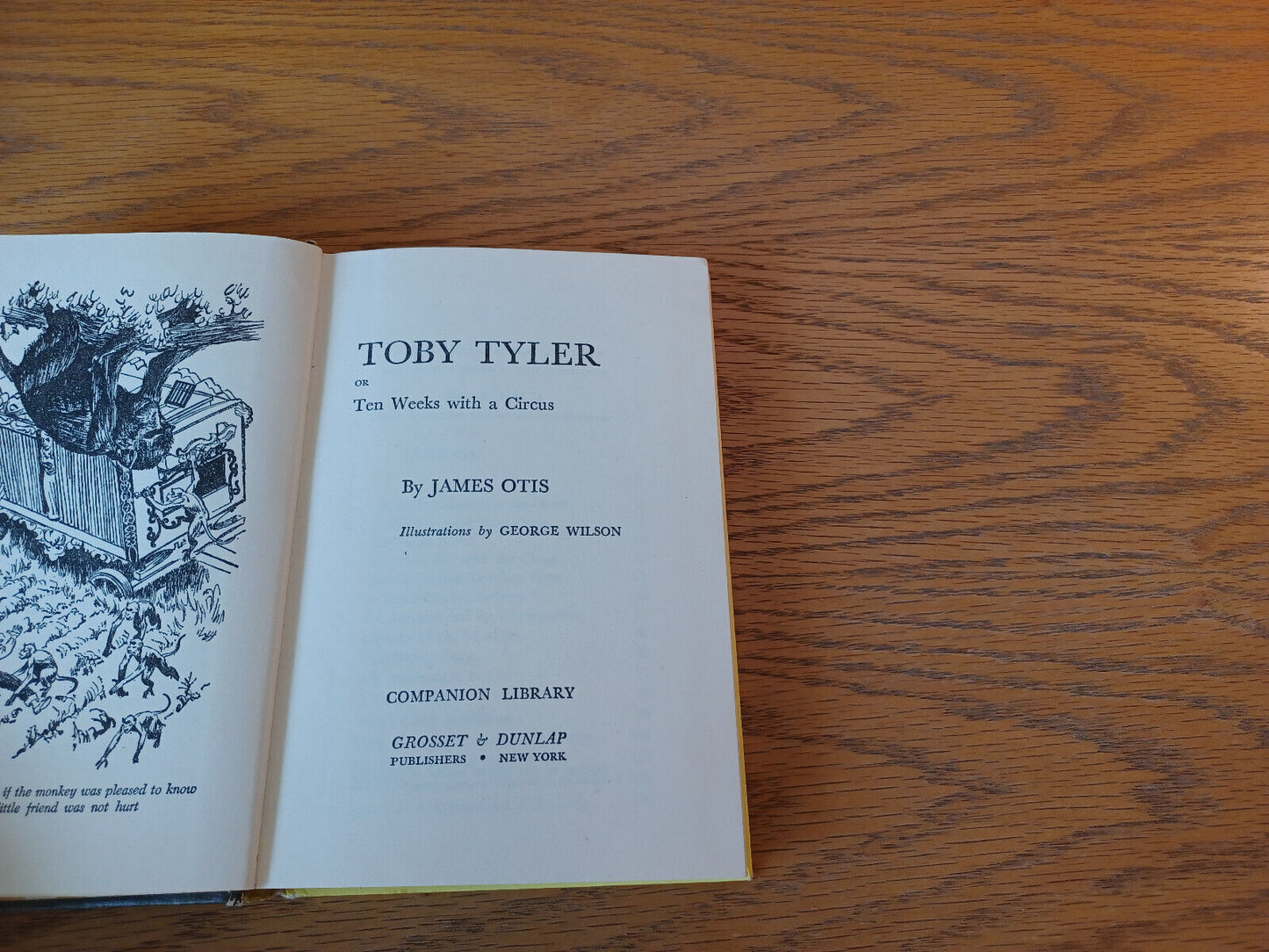 Toby Tyler Or Ten Weeks With A Circus James Otis 1967 Hardcover Grosset & Dunlap