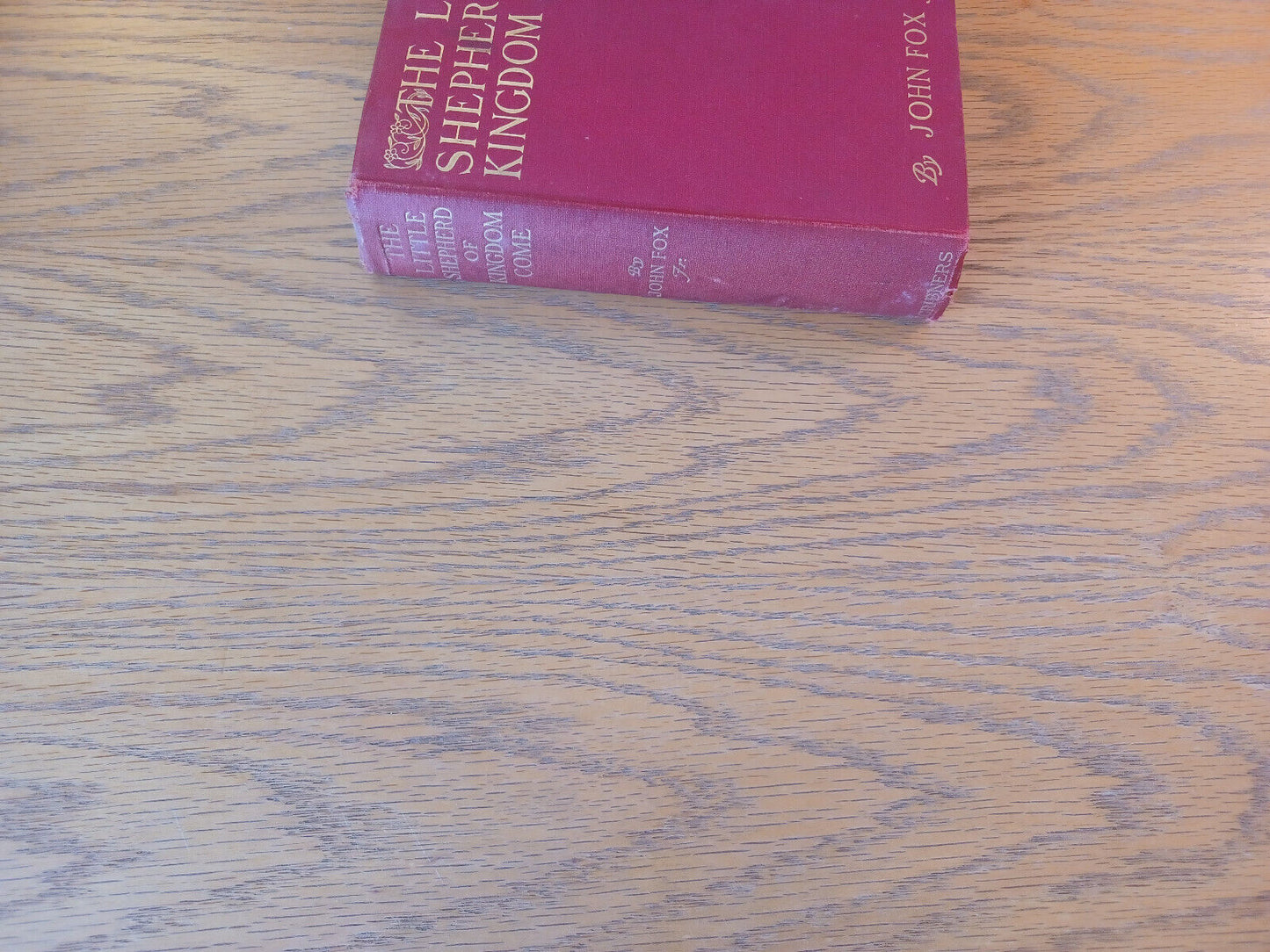 The Little Shepherd Of Kingdom Come 1904 Hardcover Charles Scribner's Sons John