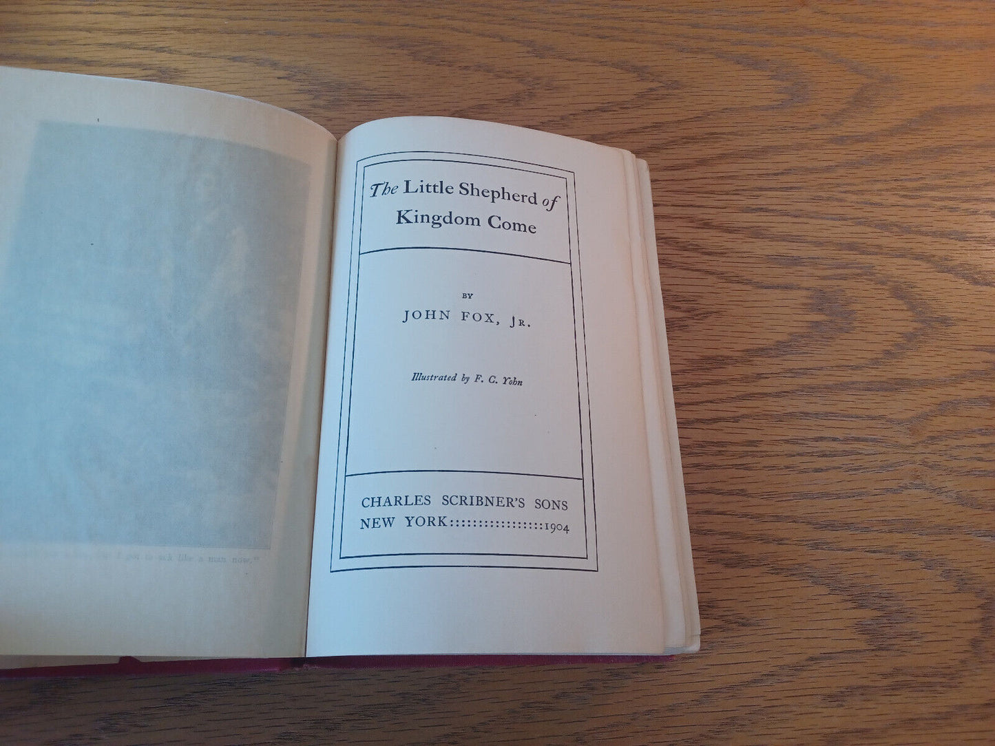 The Little Shepherd Of Kingdom Come 1904 Hardcover Charles Scribner's Sons John