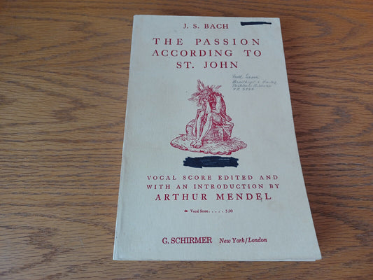 The Passion According To St John J S Bach 1967 Vocal Score Paperback G Schirmer