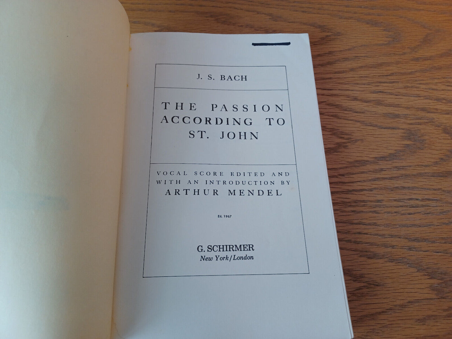 The Passion According To St John J S Bach 1967 Vocal Score Paperback G Schirmer