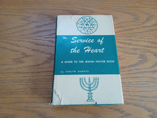 The Service of the Heart Evelyn Garfiel 1970 Hardcover Dust Jacket Thomas Yoselo