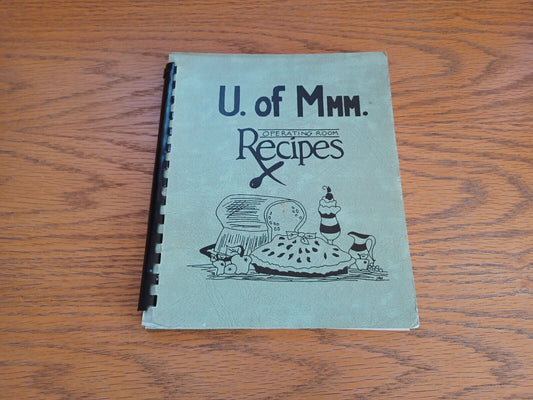 University of Minnesota Operating Room Recipes Cookbook Walter