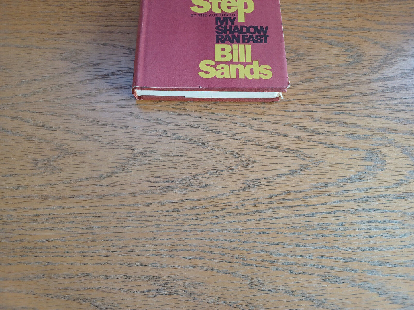 The Seventh Step Bill Sands 1967 Book Club Edition New American Library